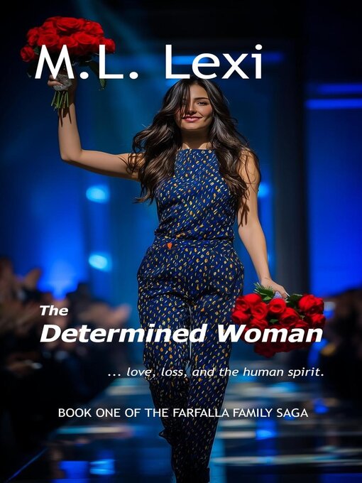 Title details for The Determined Woman by M.L. Lexi - Available